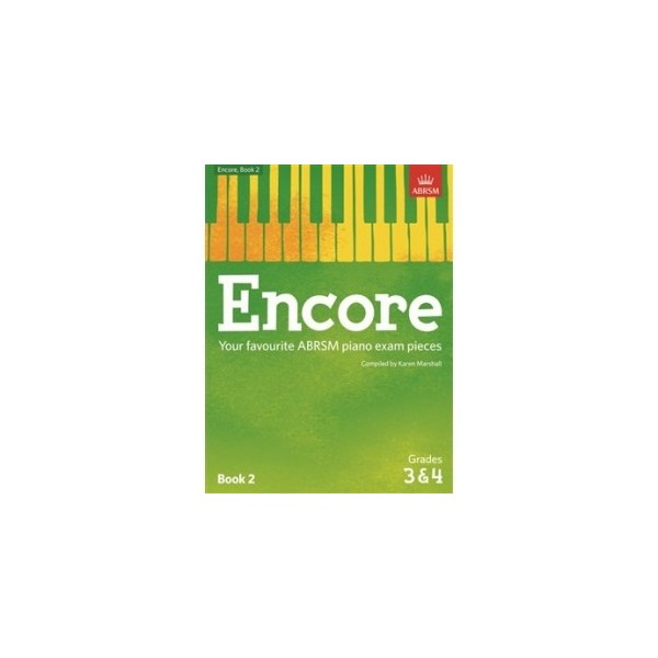 Encore ABRSM Book 2 Grades 3&4