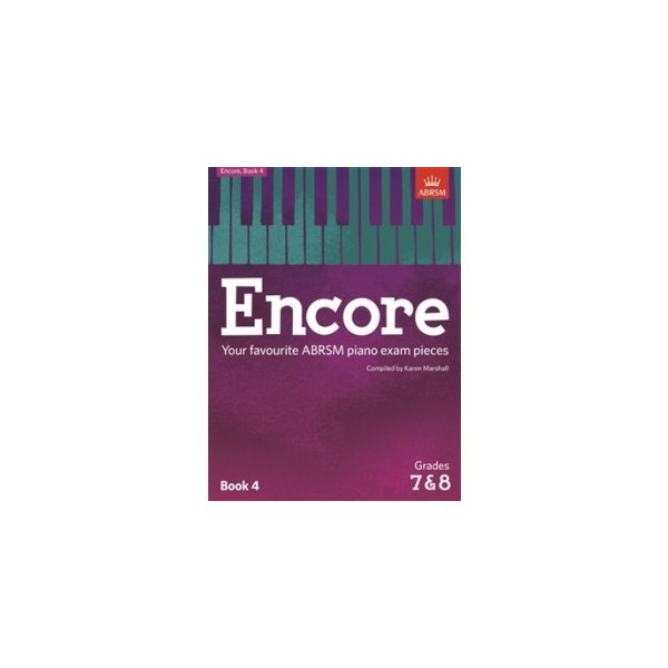 Encore ABRSM Book 4 Grades 7&8