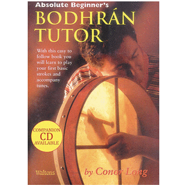 Absolute Beginner's Bodhrán Tutor (Book Only Edition)