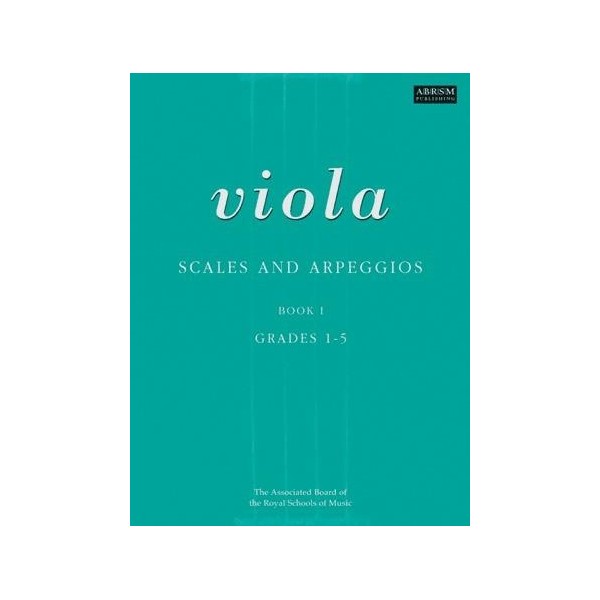 ABRSM Viola Scales & Arpeggios Book 1 Grades 1-5