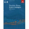 ABRSM Double Bass Scales & Arpeggios Grades 6-8
