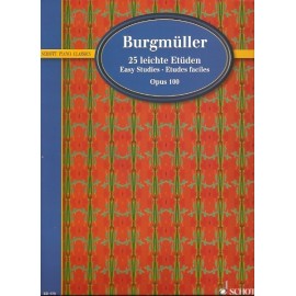 Burgmüller - 25 Easy Studies Op. 100: Schott Piano Classics