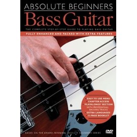 Absolute Beginners Bass Guitar: The Complete Step By Step Guide To Playing Bass Guitar