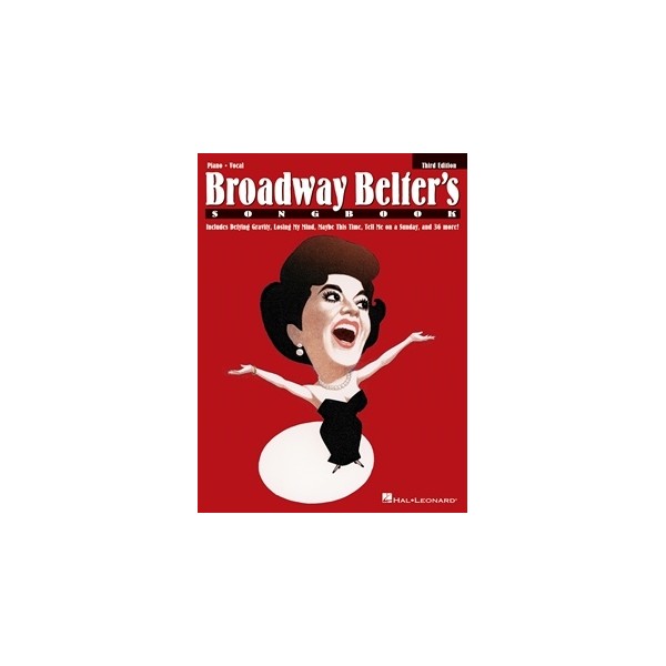 Broadway Belter's- Third Edition- Piano/ Vocal