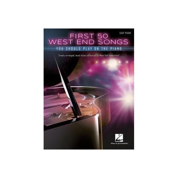 First 50 West End Songs: Easy Piano