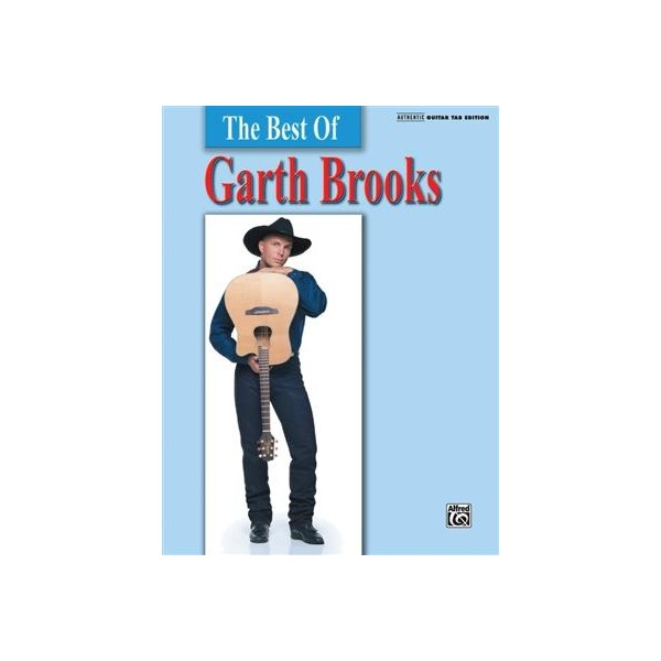 The Best of Garth Brooks (Guitar Tab)