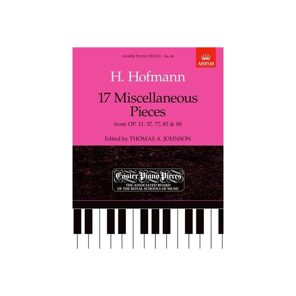 H. Hofman : 17 Miscellaneous Pieces from Op.11, 37, 77, 85,88