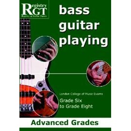 RGT Bass Guitar Playing Advanced Gr 6-8 LCM