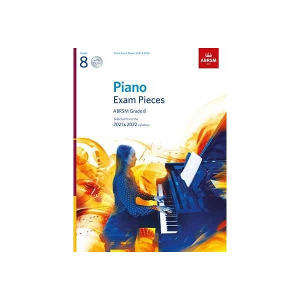 ABRSM Piano Exam Pieces 2021 & 2022 - Grade 8 (Book & CD)
