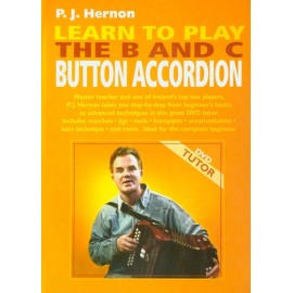 P.J. Hernon Learn To Play The B & C Button Accordion