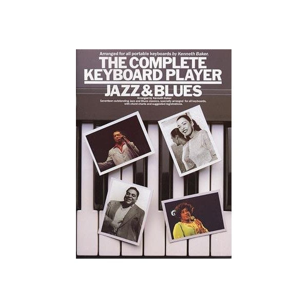 The Complete Keyboard Player : Jazz And Blues