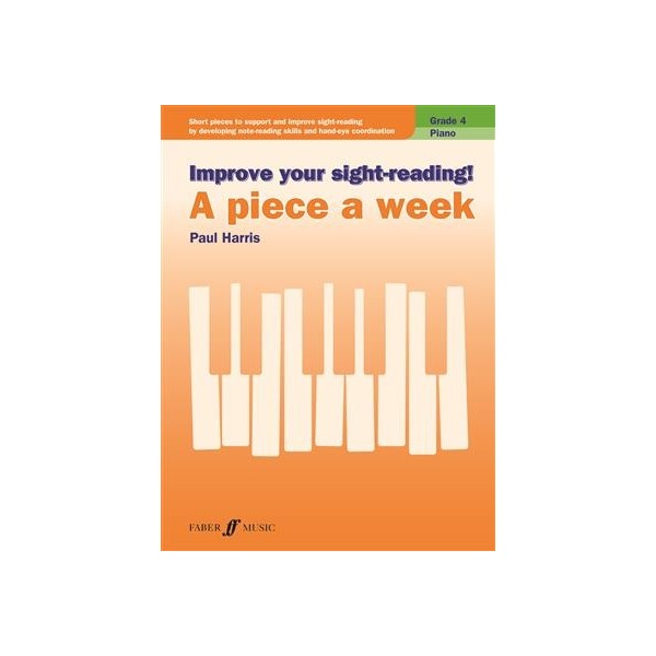 Improve Your Sight-Reading! A Piece A Week Grade 4