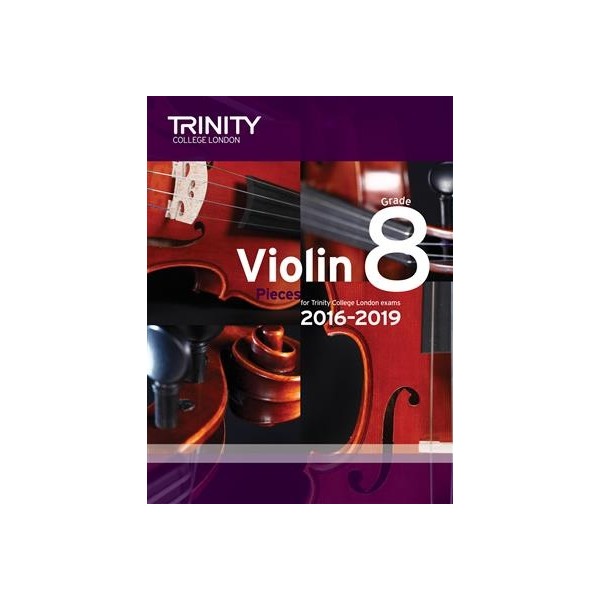 Trinity Violin Pieces 2016-2019 Grade 8