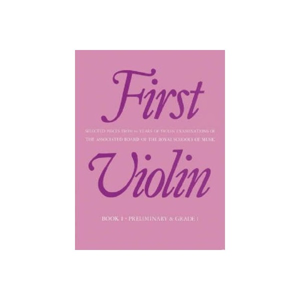 First Violin: Preliminary And Grade 1