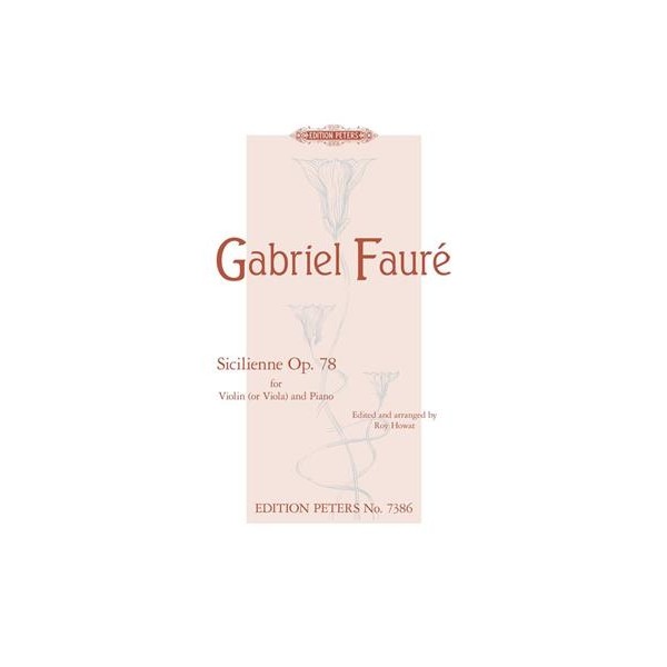 Fauré : Sicilienne Op.78