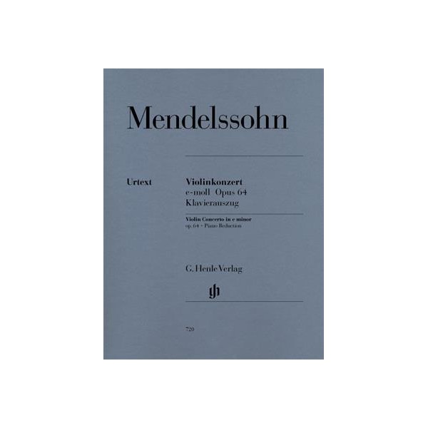 Mendelssohn : Violin Concerto In E Minor Op.64 (With Piano Reduction)