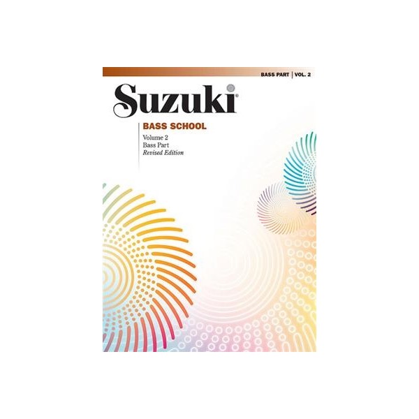 Suzuki Bass School Bass Part Volume 2 (Revised)