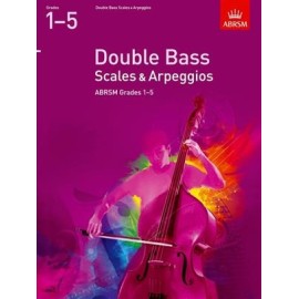 ABRSM Double Bass Scales & Apreggios Grades 1-5