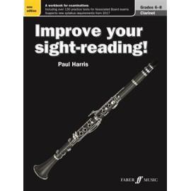 Improve your sight-reading! Clarinet Grades 6-8 (New)