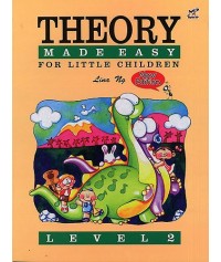 Theory Made Easy For Little Children Level 2 (New Edition)