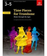 Time Pieces for Trombone Volume 2 ABRSM