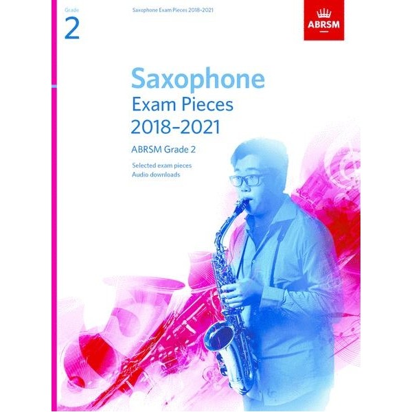 Saxophone Exam Pieces 2018-2021 Grade 2 ABRSM