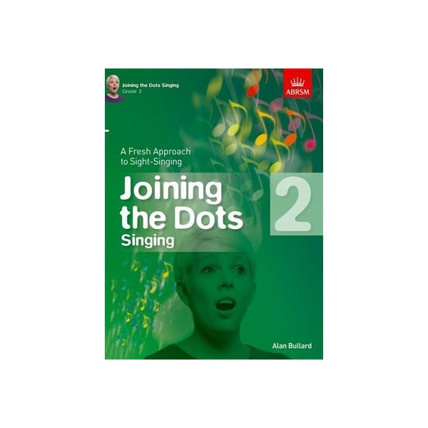 Joining the Dots for Singing Grade 2