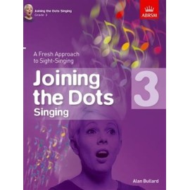 Joining the Dots for Singing Grade 3