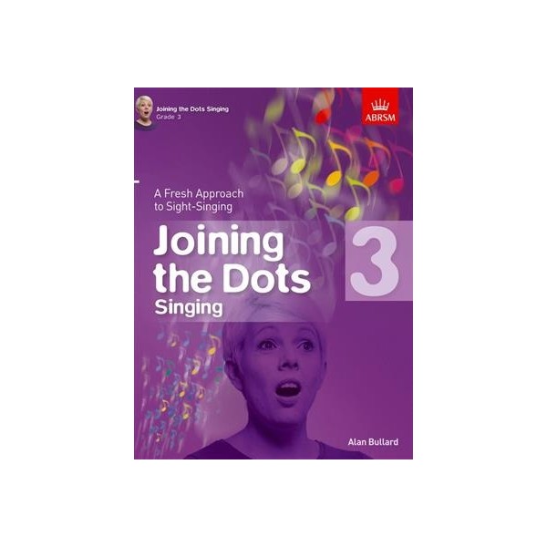 Joining the Dots for Singing Grade 3