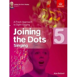 Joining the Dots for Singing Grade 5