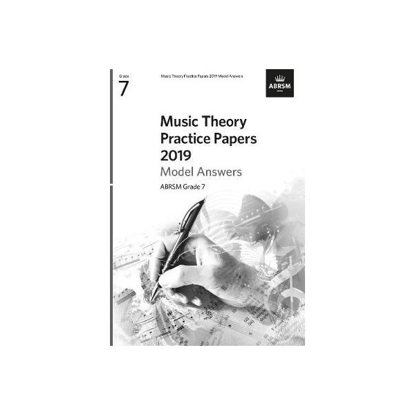Music Theory Practice Papers 2019 Model Answers ABRSM Grade 7