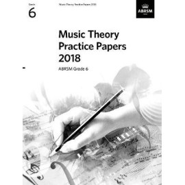ABRSM Music Theory Practice Papers 2018 Grade 6