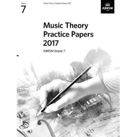 ABRSM Music Theory Practice Papers 2017 Grade 7