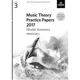 ABRSM Music Theory Practice Papers 2017 Model Answers Grade 3