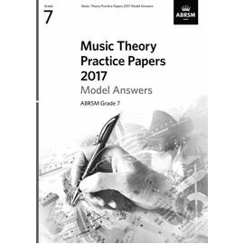 ABRSM Music Theory Practice Papers 2017 Model Answers Grade 7