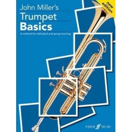 John Miller Trumpet Basics : New Edition