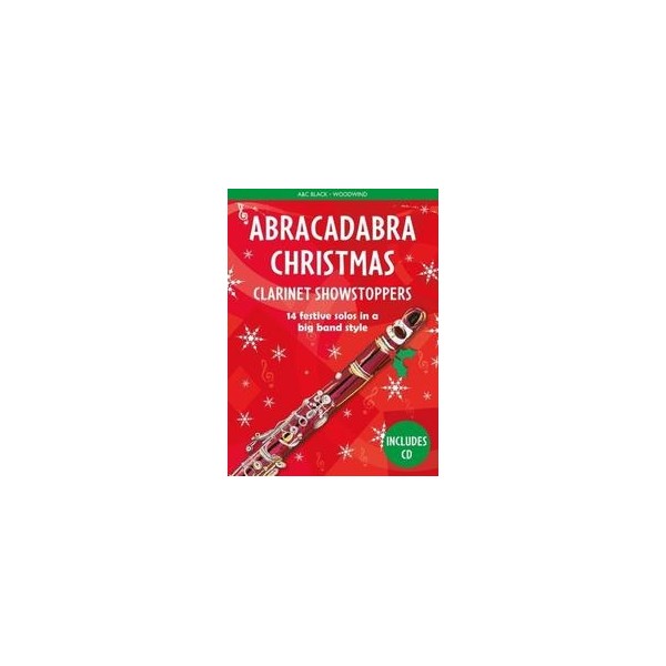 Abracadabra Christmas Clarinet Showstoppers