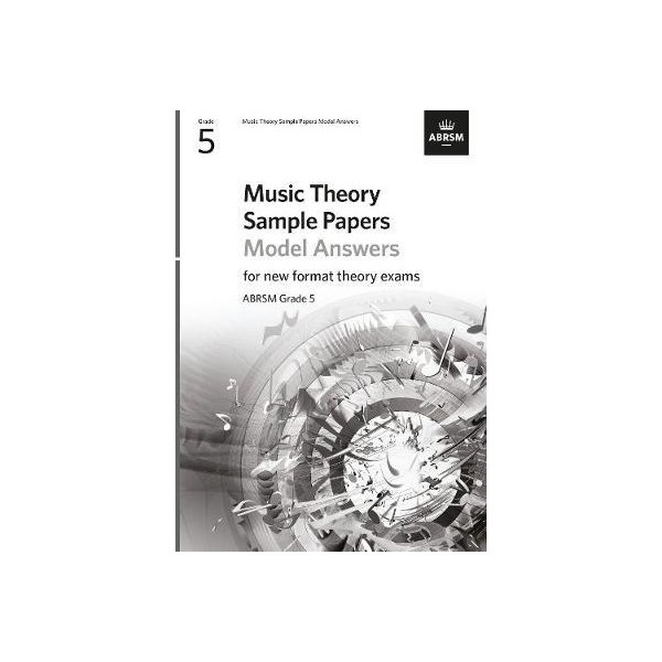 ABRSM Music Theory Sample Papers Model Answers New Format Grade 5