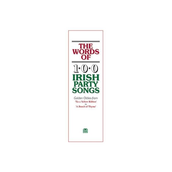 Words of 100 Irish Party Songs Volume 1