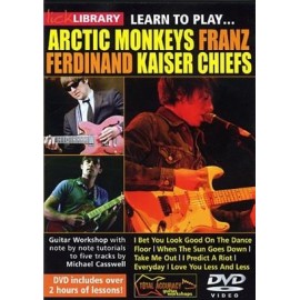 Lick Library: Learn To Play Arctic Monkeys, Franz Ferdinand