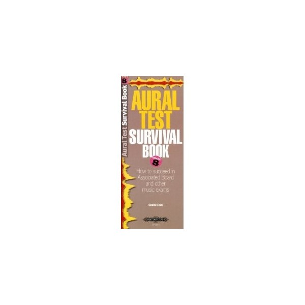 Aural Test Survival Book Grade 8