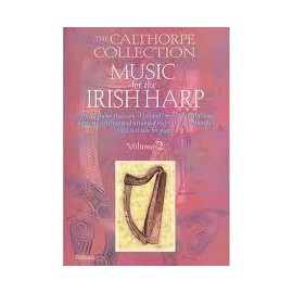 The Calthorpe Collection Music For The Irish Harp Vol. 2