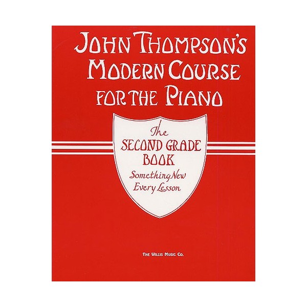 John Thompsons Modern Course The Second Grade Book