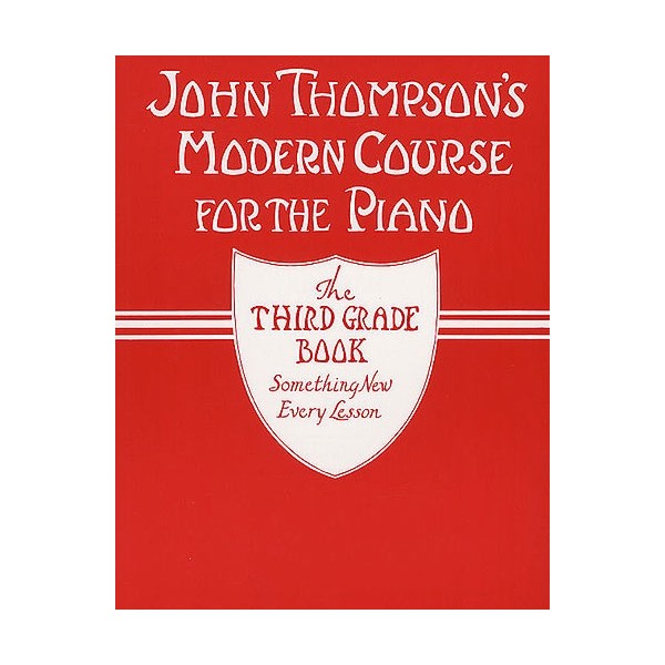 John Thompsons Modern Course The Third Grade Book