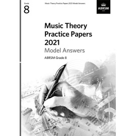 ABRSM Music Theory Practice papers 2021 Model Answers Grade 8
