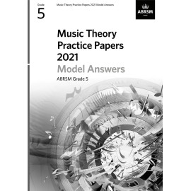 ABRSM Music Theory Practice papers 2021 Model answers Grade 5