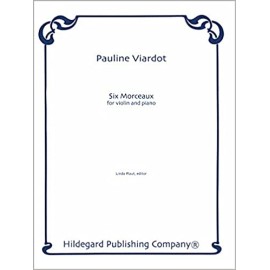 Pauline Viardot Six Morceaux for Violin and Piano