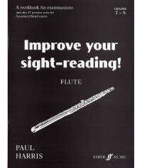 Improve your Sight-Reading! Flute Grades 7-8