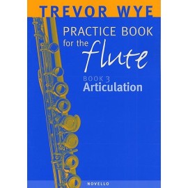 Practice Book for the Flute, Book 3: Articulation