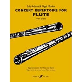 Concert Repertoire for Flute by Sally Adams and Nigel Morley